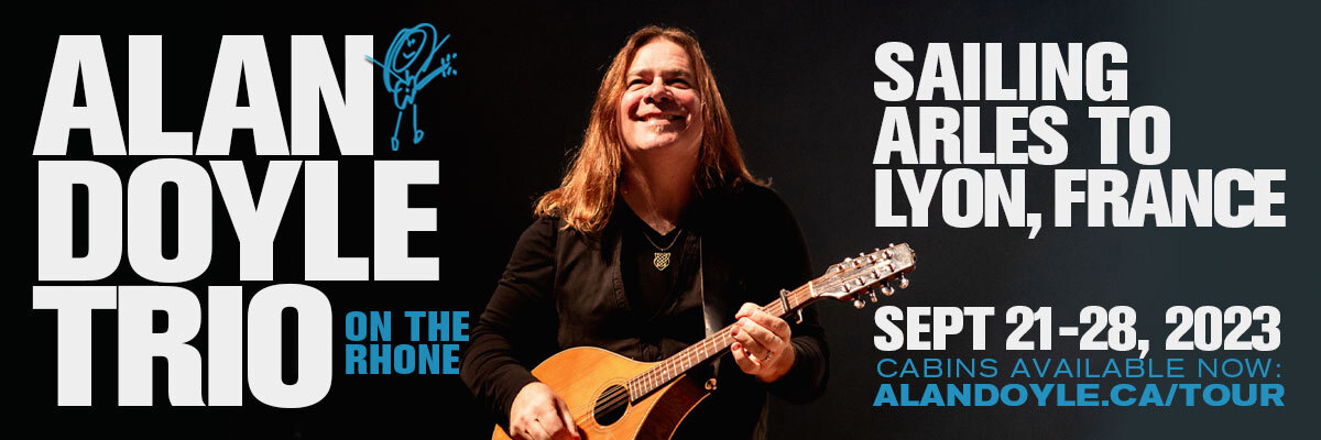 2023 Alan Doyle and special guests on the Rhone River Cruise